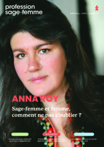 Anna Roy, sage-femme, autrice et chroniqueuse engagée pour la santé et les droits des femmes