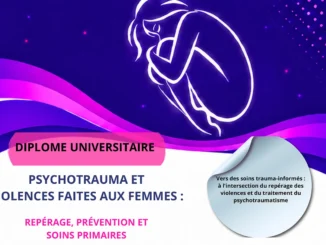 Nouveau DU : Psychotrauma et violences faites aux femmes
